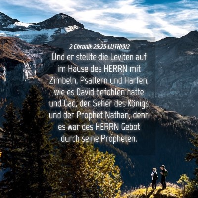 Picture 04 - 2 Chronik 29:25 LUTH1912 - Und er stellte die Leviten auf im Hause des HERRN - Bible Verse Picture