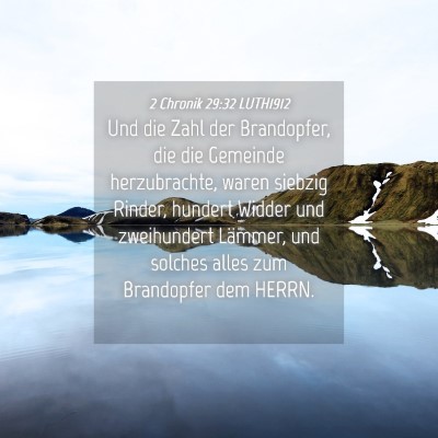 Picture 04 - 2 Chronik 29:32 LUTH1912 - Und die Zahl der Brandopfer, die die Gemeinde - Bible Verse Picture