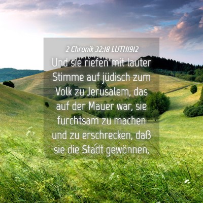 Picture 04 - 2 Chronik 32:18 LUTH1912 - Und sie riefen mit lauter Stimme auf jüdisch zum - Bible Verse Picture