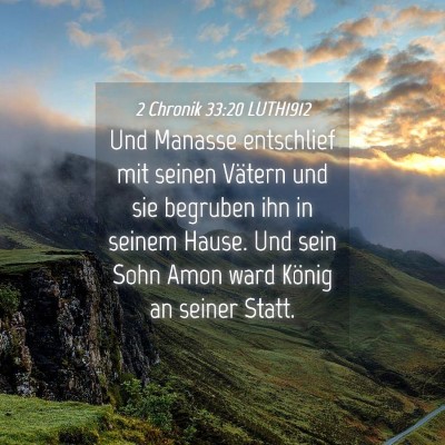 Picture 04 - 2 Chronik 33:20 LUTH1912 - Und Manasse entschlief mit seinen Vätern und sie - Bible Verse Picture