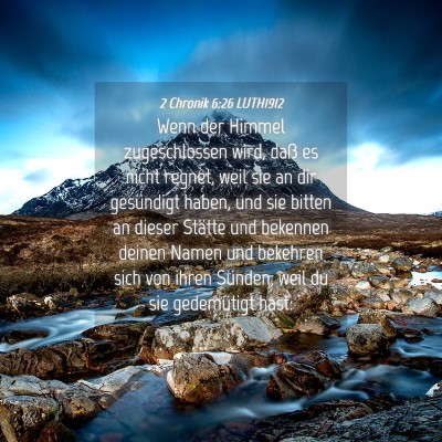 Picture 04 - 2 Chronik 6:26 LUTH1912 - Wenn der Himmel zugeschlossen wird, daß es nicht - Bible Verse Picture