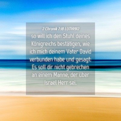 Picture 04 - 2 Chronik 7:18 LUTH1912 - so will ich den Stuhl deines Königreichs - Bible Verse Picture