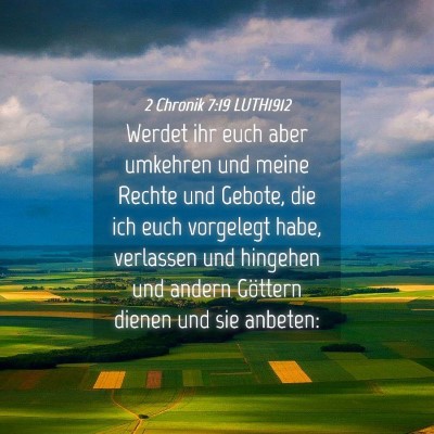 Picture 04 - 2 Chronik 7:19 LUTH1912 - Werdet ihr euch aber umkehren und meine Rechte - Bible Verse Picture