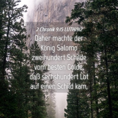 Picture 04 - 2 Chronik 9:15 LUTH1912 - Daher machte der König Salomo zweihundert - Bible Verse Picture