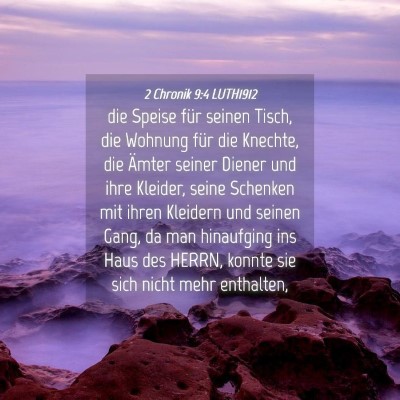 Picture 04 - 2 Chronik 9:4 LUTH1912 - die Speise für seinen Tisch, die Wohnung für - Bible Verse Picture