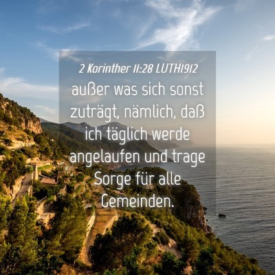 Picture 04 - 2 Korinther 11:28 LUTH1912 - außer was sich sonst zuträgt, nämlich, daß - Bible Verse Picture