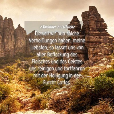 Picture 04 - 2 Korinther 7:1 LUTH1912 - Dieweil wir nun solche Verheißungen haben, meine - Bible Verse Picture