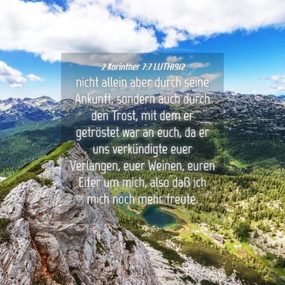 Picture 04 - 2 Korinther 7:7 LUTH1912 - nicht allein aber durch seine Ankunft, sondern - Bible Verse Picture