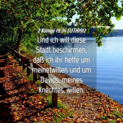 Picture 04 - 2 Könige 19:34 LUTH1912 - Und ich will diese Stadt beschirmen, daß ich ihr - Bible Verse Picture