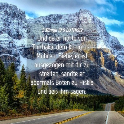 Picture 04 - 2 Könige 19:9 LUTH1912 - Und da er hörte von Thirhaka, dem König der - Bible Verse Picture