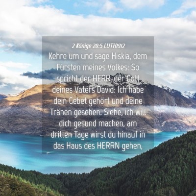 Picture 04 - 2 Könige 20:5 LUTH1912 - Kehre um und sage Hiskia, dem Fürsten meines - Bible Verse Picture