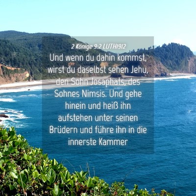 Picture 04 - 2 Könige 9:2 LUTH1912 - Und wenn du dahin kommst, wirst du daselbst sehen - Bible Verse Picture