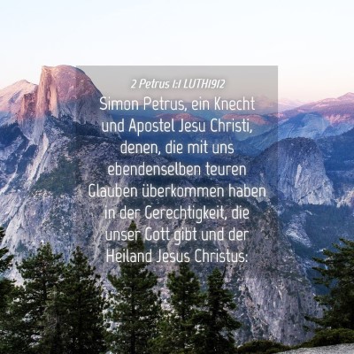 Picture 04 - 2 Petrus 1:1 LUTH1912 - Simon Petrus, ein Knecht und Apostel Jesu - Bible Verse Picture