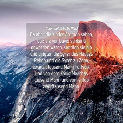 Picture 04 - 2 Samuel 10:6 LUTH1912 - Da aber die Kinder Ammon sahen, daß sie vor - Bible Verse Picture