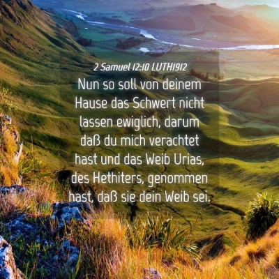 Picture 04 - 2 Samuel 12:10 LUTH1912 - Nun so soll von deinem Hause das Schwert nicht - Bible Verse Picture