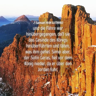 Picture 04 - 2 Samuel 19:18 LUTH1912 - und die Fähre war hinübergegangen, daß sie das - Bible Verse Picture