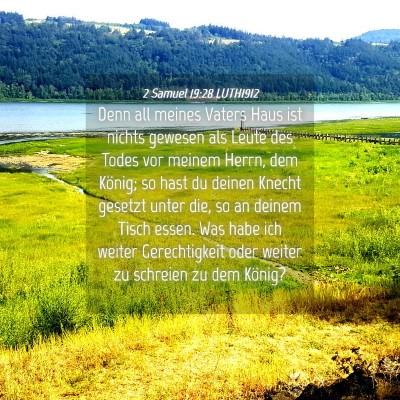 Picture 04 - 2 Samuel 19:28 LUTH1912 - Denn all meines Vaters Haus ist nichts gewesen - Bible Verse Picture