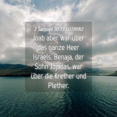 Picture 04 - 2 Samuel 20:23 LUTH1912 - Joab aber war über das ganze Heer Israels. - Bible Verse Picture