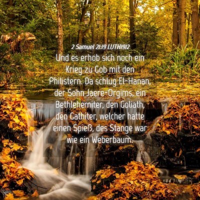 Picture 04 - 2 Samuel 21:19 LUTH1912 - Und es erhob sich noch ein Krieg zu Gob mit den - Bible Verse Picture