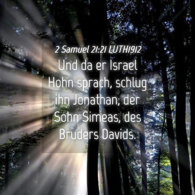 Picture 04 - 2 Samuel 21:21 LUTH1912 - Und da er Israel Hohn sprach, schlug ihn - Bible Verse Picture