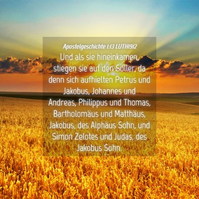 Picture 04 - Apostelgeschichte 1:13 LUTH1912 - Und als sie hineinkamen, stiegen sie auf den - Bible Verse Picture