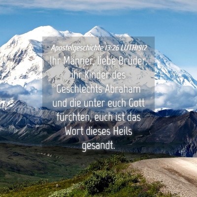 Picture 04 - Apostelgeschichte 13:26 LUTH1912 - Ihr Männer, liebe Brüder, ihr Kinder des - Bible Verse Picture