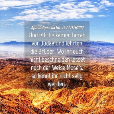 Picture 04 - Apostelgeschichte 15:1 LUTH1912 - Und etliche kamen herab von Judäa und lehrten - Bible Verse Picture