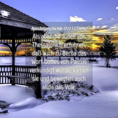 Picture 04 - Apostelgeschichte 17:13 LUTH1912 - Als aber die Juden von Thessalonich erfuhren, - Bible Verse Picture