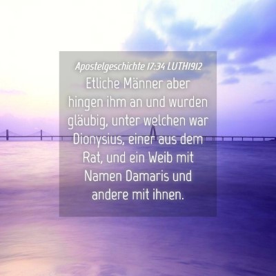 Picture 04 - Apostelgeschichte 17:34 LUTH1912 - Etliche Männer aber hingen ihm an und wurden - Bible Verse Picture