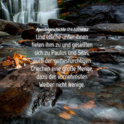 Picture 04 - Apostelgeschichte 17:4 LUTH1912 - Und etliche unter ihnen fielen ihm zu und - Bible Verse Picture