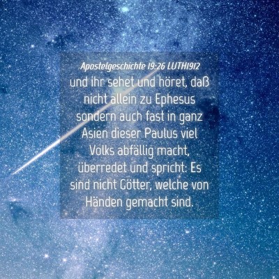 Picture 04 - Apostelgeschichte 19:26 LUTH1912 - und ihr sehet und höret, daß nicht allein zu - Bible Verse Picture