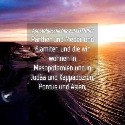 Picture 04 - Apostelgeschichte 2:9 LUTH1912 - Parther und Meder und Elamiter, und die wir - Bible Verse Picture