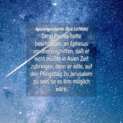 Picture 04 - Apostelgeschichte 20:16 LUTH1912 - Denn Paulus hatte beschlossen, an Ephesus - Bible Verse Picture