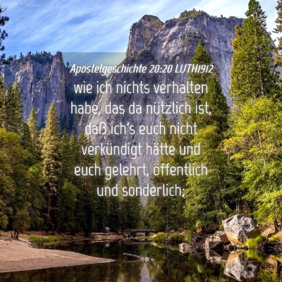 Picture 04 - Apostelgeschichte 20:20 LUTH1912 - wie ich nichts verhalten habe, das da nützlich - Bible Verse Picture