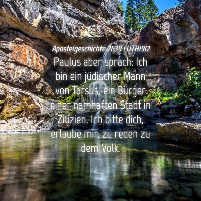 Picture 04 - Apostelgeschichte 21:39 LUTH1912 - Paulus aber sprach: Ich bin ein jüdischer Mann - Bible Verse Picture
