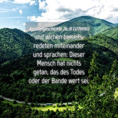 Picture 04 - Apostelgeschichte 26:31 LUTH1912 - und wichen beiseits, redeten miteinander und - Bible Verse Picture
