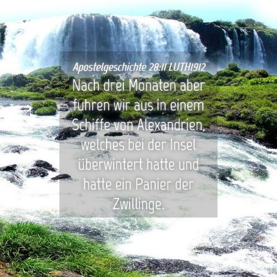 Picture 04 - Apostelgeschichte 28:11 LUTH1912 - Nach drei Monaten aber fuhren wir aus in einem - Bible Verse Picture