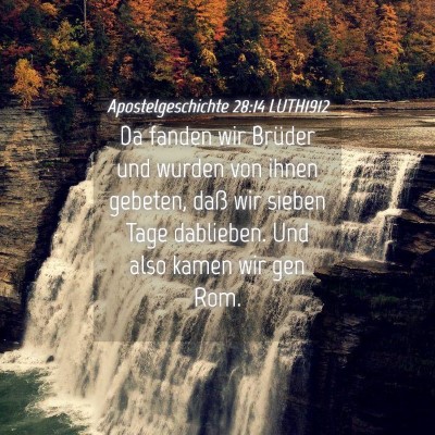 Picture 04 - Apostelgeschichte 28:14 LUTH1912 - Da fanden wir Brüder und wurden von ihnen - Bible Verse Picture
