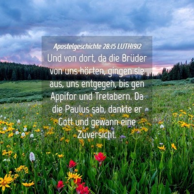 Picture 04 - Apostelgeschichte 28:15 LUTH1912 - Und von dort, da die Brüder von uns hörten, - Bible Verse Picture
