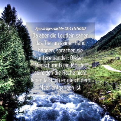 Picture 04 - Apostelgeschichte 28:4 LUTH1912 - Da aber die Leutlein sahen das Tier an seiner - Bible Verse Picture