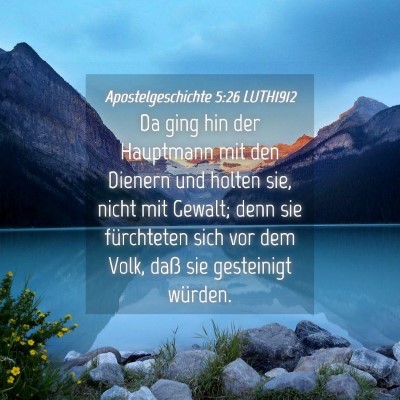 Picture 04 - Apostelgeschichte 5:26 LUTH1912 - Da ging hin der Hauptmann mit den Dienern und - Bible Verse Picture