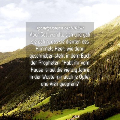 Picture 04 - Apostelgeschichte 7:42 LUTH1912 - Aber Gott wandte sich und gab sie dahin, das sie - Bible Verse Picture