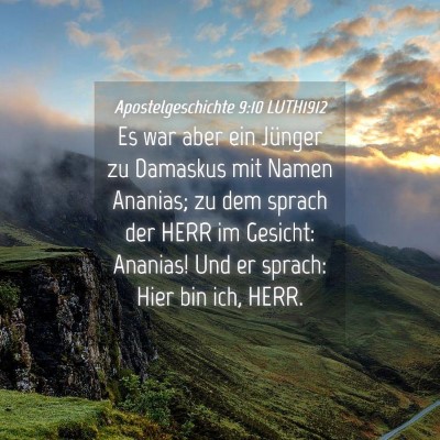 Picture 04 - Apostelgeschichte 9:10 LUTH1912 - Es war aber ein Jünger zu Damaskus mit Namen - Bible Verse Picture