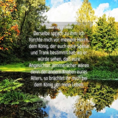 Picture 04 - Daniel 1:10 LUTH1912 - Derselbe sprach zu ihm: Ich fürchte mich vor - Bible Verse Picture