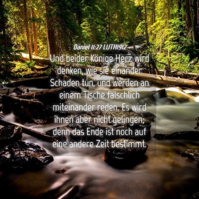 Picture 04 - Daniel 11:27 LUTH1912 - Und beider Könige Herz wird denken, wie sie - Bible Verse Picture