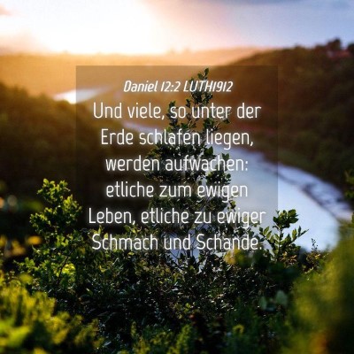 Picture 04 - Daniel 12:2 LUTH1912 - Und viele, so unter der Erde schlafen liegen, - Bible Verse Picture