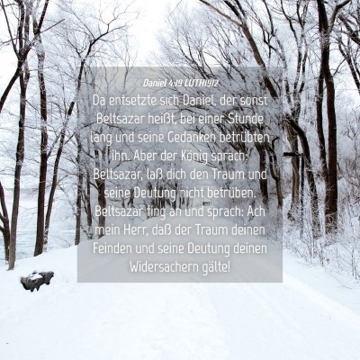 Picture 04 - Daniel 4:19 LUTH1912 - Da entsetzte sich Daniel, der sonst Beltsazar - Bible Verse Picture