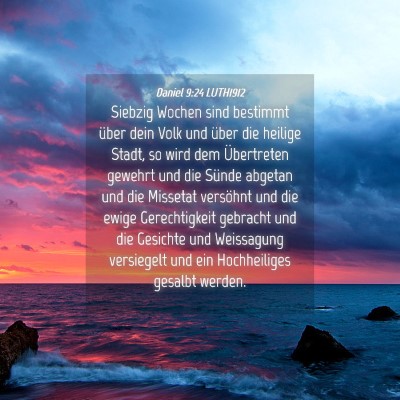 Picture 04 - Daniel 9:24 LUTH1912 - Siebzig Wochen sind bestimmt über dein Volk und - Bible Verse Picture