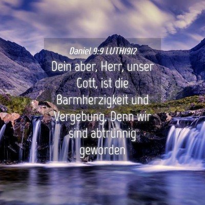 Picture 04 - Daniel 9:9 LUTH1912 - Dein aber, Herr, unser Gott, ist die - Bible Verse Picture