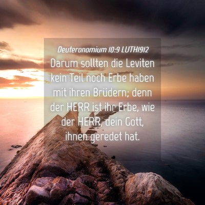 Picture 04 - Deuteronomium 10:9 LUTH1912 - Darum sollten die Leviten kein Teil noch Erbe - Bible Verse Picture